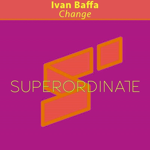 Ivan Baffa - Change [SUPER395]